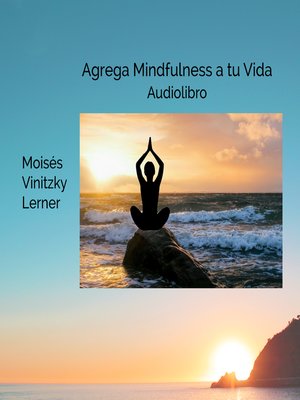 cover image of Agrega Mindfulness a tu Vida